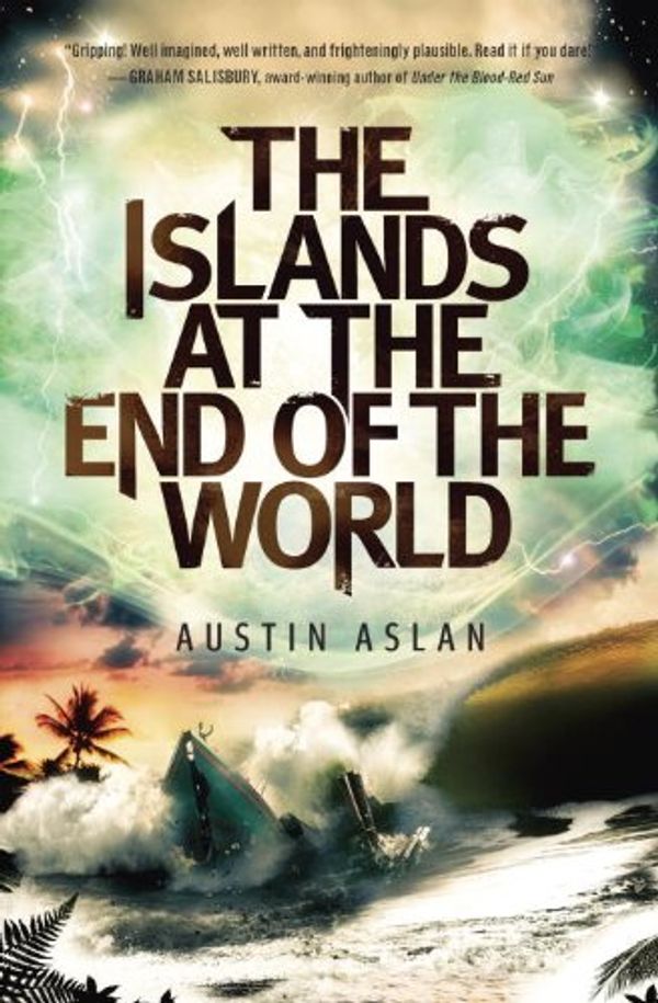 Cover Art for 9780375991455, The Islands at the End of the World by Dr George A Feldhamer