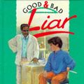 Cover Art for 9780745152219, Liar (Good & Bad) by Janine Amos