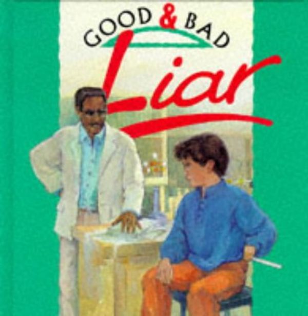 Cover Art for 9780745152219, Liar (Good & Bad) by Janine Amos