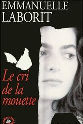 Cover Art for 9782221076736, Le cri de la mouette (Collection "Vecu") (French Edition) by Emmanuelle Laborit