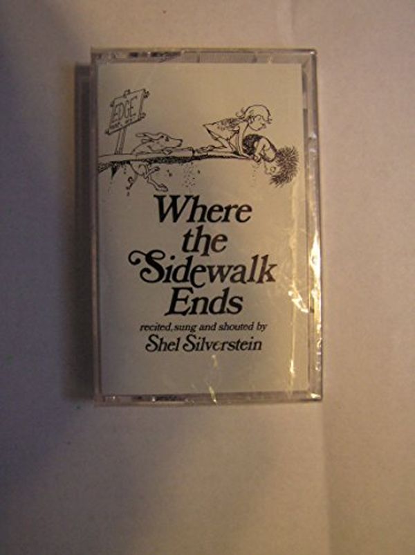 Cover Art for 9781564066770, Where the Sidewalk Ends by Shel Silverstein