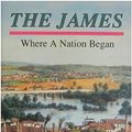 Cover Art for 9780875170626, The James by Parke S. Rouse, Jr.