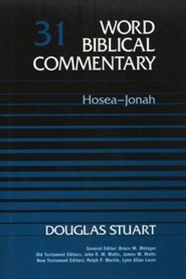 Cover Art for 9780785250128, Word Biblical Commentary: Hosea-Jonah No. 31 by Douglas Stuart