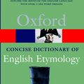 Cover Art for 9780192830982, The Concise Oxford Dictionary of English Etymology by T. F. Hoad