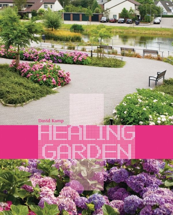 Cover Art for 9781864706444, Healing Garden by David Kamp