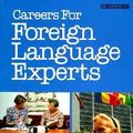 Cover Art for 9780395635728, Careers for Foreign Language Experts by Russell Shorto