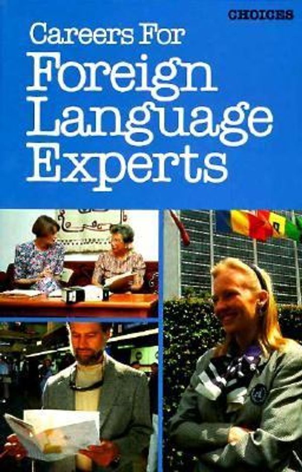 Cover Art for 9780395635728, Careers for Foreign Language Experts by Russell Shorto