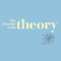 Cover Art for 9781741755220, The Trouble with Theory by Gavin Kitching