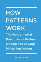 Cover Art for 9781481959094, How Patterns Work by Assembil Books