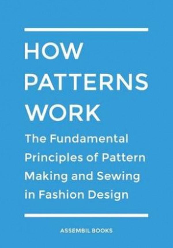 Cover Art for 9781481959094, How Patterns Work by Assembil Books