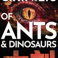 Cover Art for B0BPCKV98K, Of Ants and Dinosaurs by Cixin Liu