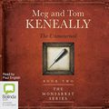 Cover Art for 9781489385796, The Unmourned (The Monsarrat Series (2)) by Meg Keneally, Tom Keneally