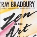 Cover Art for 9789995521004, Zen in the Art of Writing by Ray Bradbury