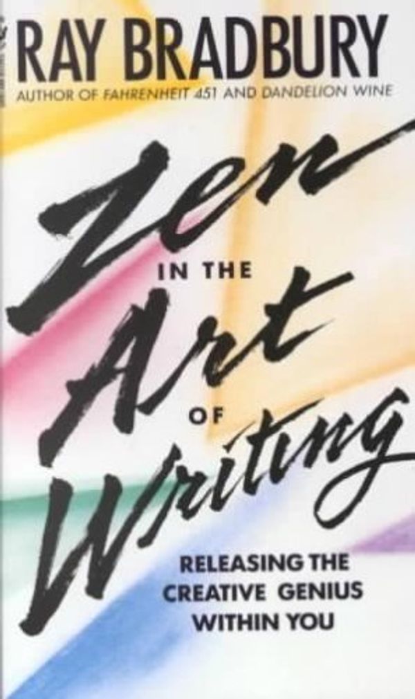 Cover Art for 9789995521004, Zen in the Art of Writing by Ray Bradbury