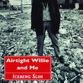 Cover Art for 9780857869821, Airtight Willie and Me by Iceberg Slim