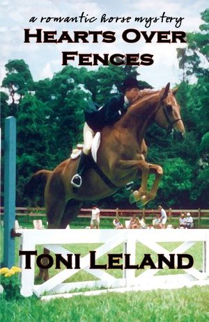 Cover Art for 9781887932684, Hearts Over Fences by Toni Leland