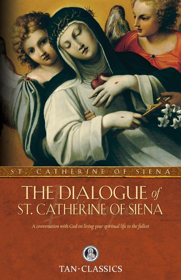 Cover Art for 9780895559692, The Dialogue of St. Catherine of Siena by St. Catherine of Siena