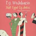 Cover Art for 9780141803258, Stiff Upper Lip, Jeeves by P. G. Wodehouse