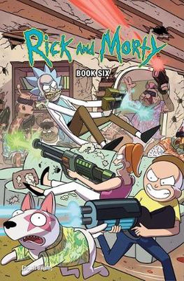 Cover Art for 9781620108895, Rick and Morty Book Six, Volume 6: Deluxe Edition by Kyle Starks, Tini Howard