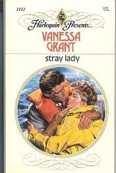 Cover Art for 9780373111121, Stray Lady (Harlequin Presents) by Vanessa Grant