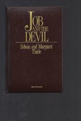 Cover Art for 9780816307470, Job and the Devil by Edwin Thiele