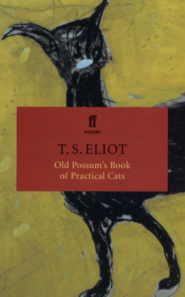 Cover Art for 9780571202553, Old Possum's Book of Practical Cats (Poetry Classics) by T.s. Eliot