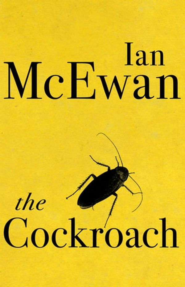 Cover Art for 9781473577916, The Cockroach by Ian McEwan