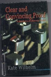 Cover Art for 9780786260119, Clear and Convincing Proof by Kate Wilhelm