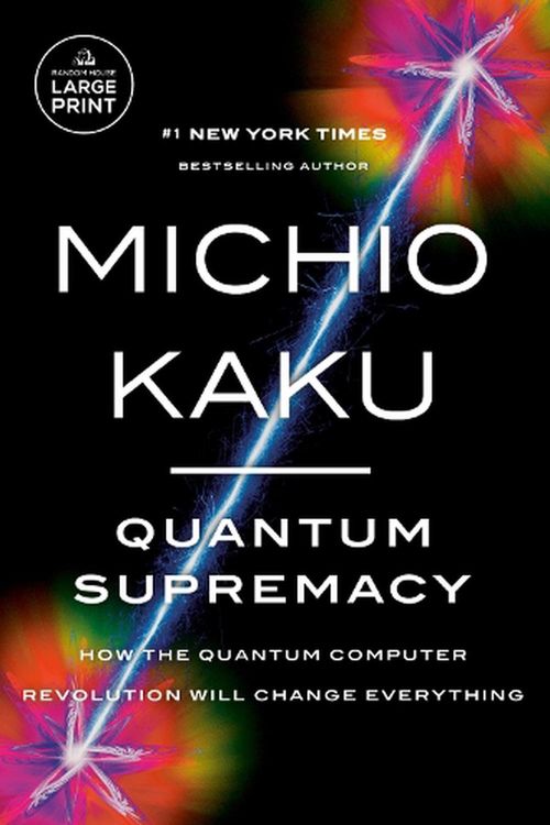 Cover Art for 9780593744239, Quantum Supremacy by Michio Kaku