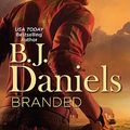 Cover Art for 9780373695430, Branded by B.J. Daniels