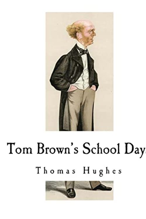 Cover Art for 9781721100118, Tom Brown's School Days by Thomas Hughes