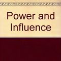 Cover Art for 9785550270202, Power and Influence by John P. Kotter