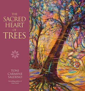 Cover Art for 9781922161406, Sacred Heart Of Trees by Toni Carmine Salerno