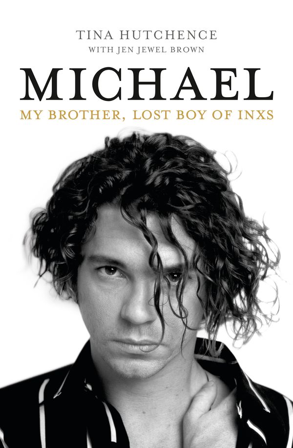 Cover Art for 9781760633134, Michael by Tina Hutchence