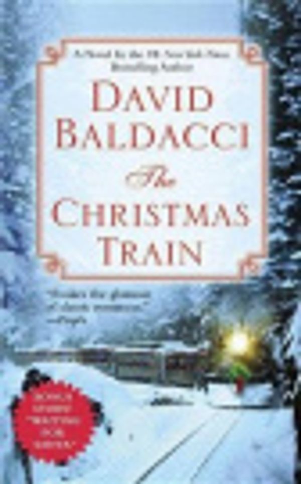 Cover Art for 9780446588003, The Christmas Train by David Baldacci