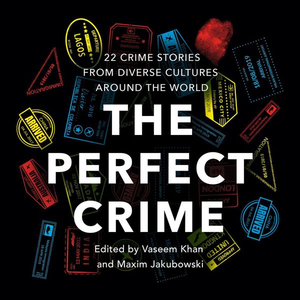 Cover Art for 9780008462352, The Perfect Crime by Vaseem Khan, Maxim Jakubowski, Rebecca Yeo, James Goode