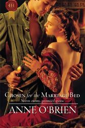 Cover Art for 9780373296224, Chosen for the Marriage Bed by Anne O'Brien