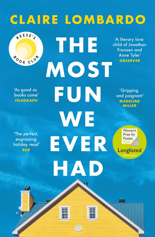 Cover Art for 9781474611886, The Most Fun We Ever Had by Claire Lombardo
