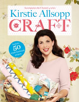 Cover Art for 9781444737585, Kirstie Allsopp Craft by Kirstie Allsopp