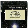 Cover Art for 9789586390484, Historio del Tiempo Del Big Bang a Los Agujeros Negros by Stephen W. Hawking