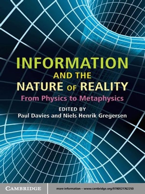 Cover Art for 9780511861383, Information and the Nature of Reality by Paul Davies