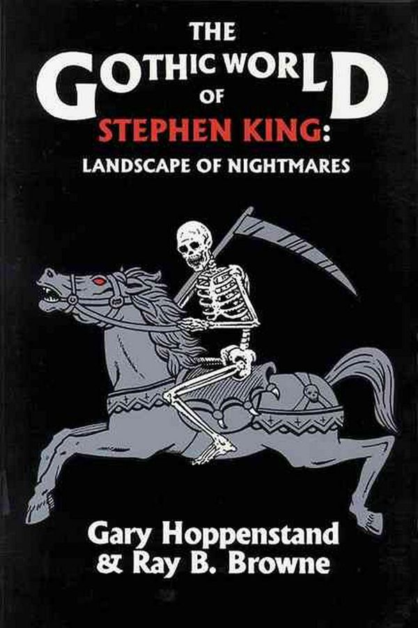 Cover Art for 9780879724115, The Gothic World of Stephen King by Gary Hoppenstand