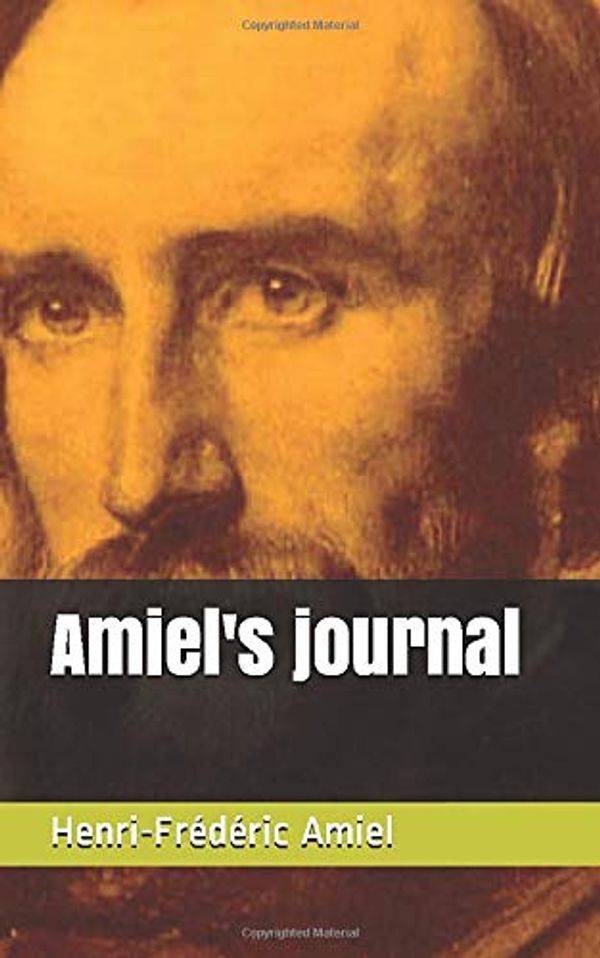 Cover Art for 9781670059895, Amiel's journal by Henri-Frederic Amiel
