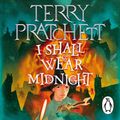 Cover Art for B09M8W223R, I Shall Wear Midnight: Discworld, Book 38 by Terry Pratchett