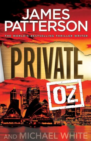 Cover Art for 9781742758978, Private Oz by James Patterson, James Patterson