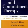 Cover Art for B01K0QBNNG, Acceptance and Commitment Therapy: An Experiential Approach to Behavior Change by Steven C. Hayes (2004-01-08) by Steven C. Hayes;Kirk D. Strosahl;Kelly G. Wilson