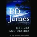 Cover Art for B007ZBDB26, Devices and Desires: An Adam Dalgliesh Mystery, Book 8 by P. D. James