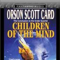 Cover Art for 9781574535525, Children of the Mind by Orson Scott Card