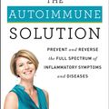 Cover Art for 9780062347480, The Autoimmune Solution by Amy Myers