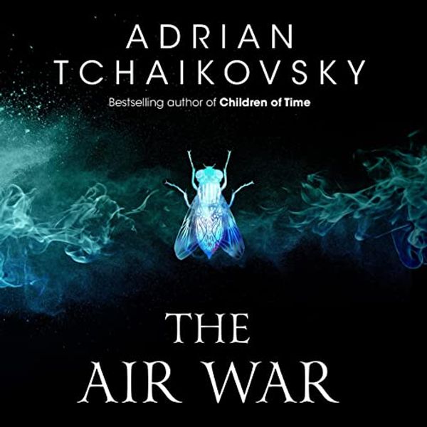 Cover Art for B08QW5DPS1, The Air War by Adrian Tchaikovsky